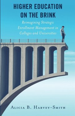 Higher Education on the Brink - Harvey-Smith, Alicia B.