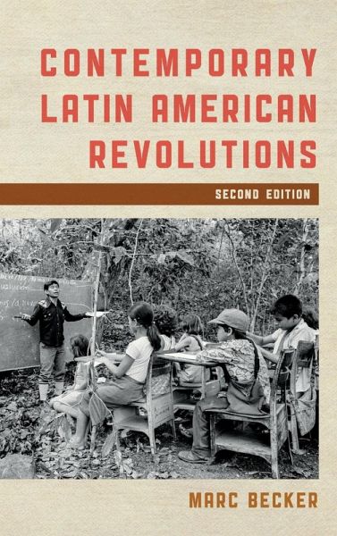 Contemporary Latin American Revolutions Contemporary Latin American Revolutions