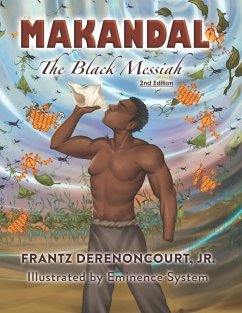 Makandal: The Black Messiah - Derenoncourt, Frantz