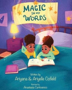 Magic In My Words - Cofield, Ariyelle; Cofield, Dianne; Cofield, Ariyana