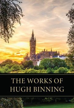 The Works of Hugh Binning - Binning, Hugh