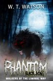 Phantom Black Dogs: Walkers of the Liminal Way