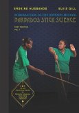 Introduction to The Johnson Method of Barbados Stick Science: Volume 1