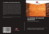 LE MONDE DE NAGUIB MAHFOUZ