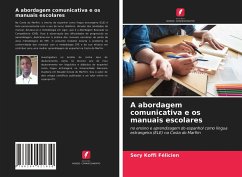 A abordagem comunicativa e os manuais escolares - Koffi Félicien, Sery