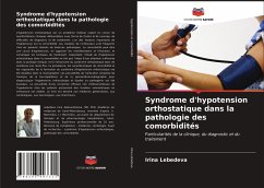 Syndrome d'hypotension orthostatique dans la pathologie des comorbidités - Lebedeva, Irina