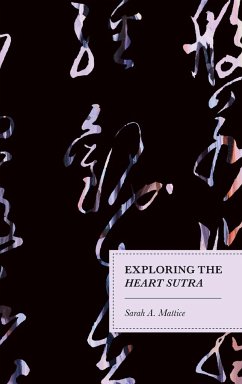 Exploring the Heart Sutra - Mattice, Sarah A.