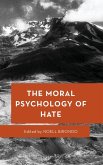 The Moral Psychology of Hate The Moral Psychology of Hate