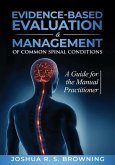 Evidence-Based Evaluation & Management of Common Spinal Conditions