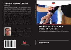 Transition vers le rôle d'aidant familial - Melo, Ricardo