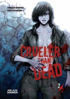 Crueler Than Dead Vol 2 - Saimura, Tsukasa