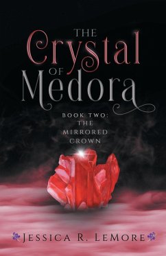 The Crystal of Medora - Lemore, Jessica