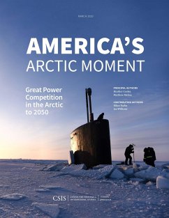 America's Arctic Moment - Conley, Heather A; Melino, Matthew