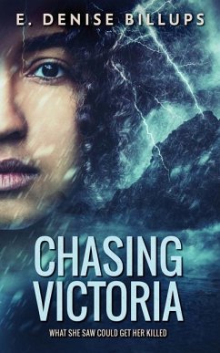 Chasing Victoria - Billups, E Denise