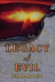 Legacy of Evil: A John Moore Mystery Volume 2