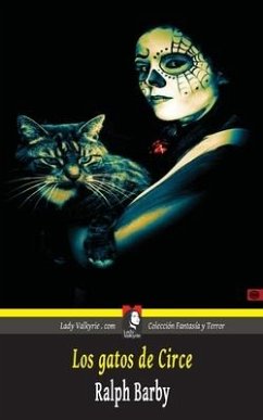 Los gatos de Circe (Coleccion Fantasia y Terror) - Barby, Ralph