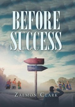 Before Success - Clark, Zaemon