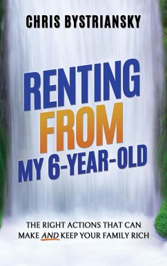 Renting From My 6-Year-Old - Bystriansky, Chris