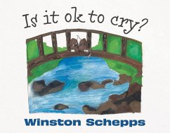 Is It Ok to Cry? - Schepps, Winston