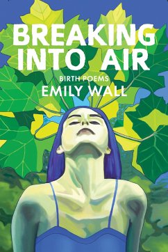 Breaking into Air - Wall, Emily