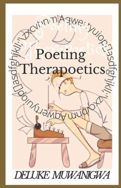 Poeting Therapoetics - Muwanigwa, Deluke