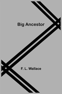 Big Ancestor - L. Wallace, F.