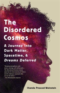 The Disordered Cosmos - Prescod-Weinstein, Chanda