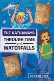 The Hathaways - Through Time and Waterfalls