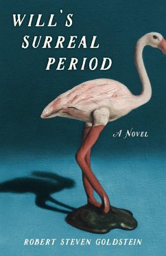 Will's Surreal Period - Goldstein, Robert Steven
