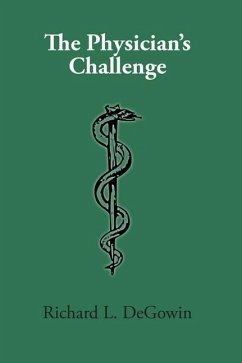 The Physician's Challenge - Degowin, Richard