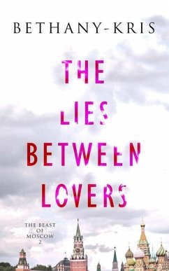 The Lies Between Lovers - Bethany-Kris