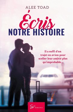 Écris notre histoire - Alee Toad