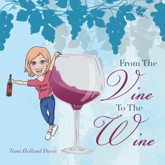 From the Vine to the Wine - Davis, Tami Holland