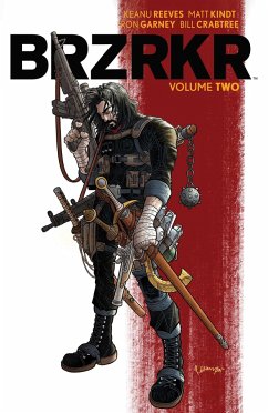 BRZRKR Vol. 2 - Reeves, Keanu; Kindt, Matt