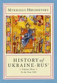 History of Ukraine-Rus': Volume 3. to the Year 1340