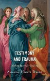 Testimony and Trauma