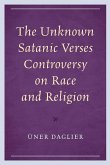 Unknown Satanic Verses Controversy on Race and Religion Unknown Satanic Verses Controversy on Race and Religion