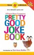 Pretty Good Joke Book: 6th Edition - Bild 1