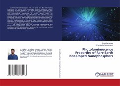 Photoluminescence Properties of Rare Earth Ions Doped Nanophosphors - Parvathala, Ankoji;Hemalatha Rudramadevi, B