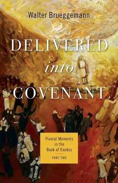 Delivered into Covenant - Brueggemann, Walter