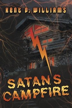 Satan's Campfire - Williams, Kent D.