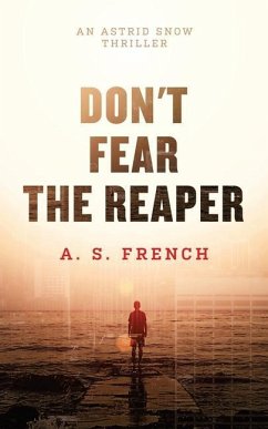 Don't Fear The Reaper - French, A. S.