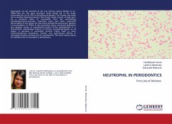 NEUTROPHIL IN PERIODONTICS - Kumar, TamilSelvan;Mohandas, Lakshmi;Rajkumar, Gokulvathi