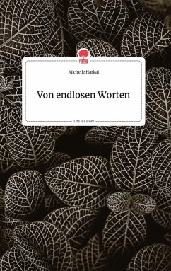 Cover Von endlosen Worten. Life is a Story - story.one