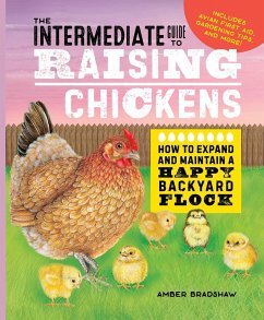 The Intermediate Guide to Raising Chickens - Bradshaw, Amber