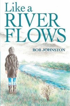 Like a River Flows - Johnston, Bob