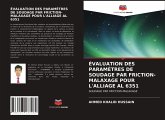 ÉVALUATION DES PARAMÈTRES DE SOUDAGE PAR FRICTION-MALAXAGE POUR L'ALLIAGE AL 6351