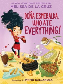 Doña Esmeralda, Who Ate Everything - de la Cruz, Melissa