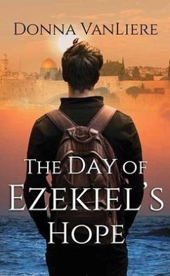 The Day of Ezekiel's Hope - Vanliere, Donna