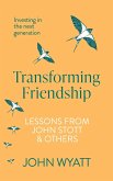 Transforming Friendship